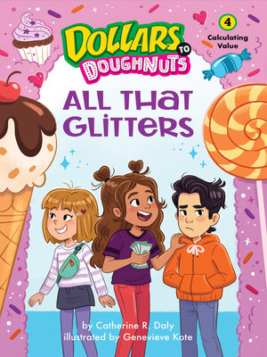 cover image of All That Glitters (Dollars to Doughnuts Book 4)